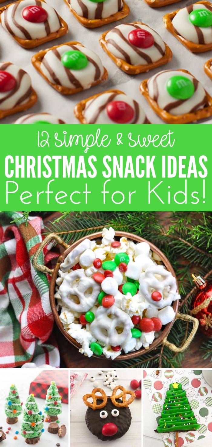 12 Sweet Christmas Snack Ideas For Kids This Christmas