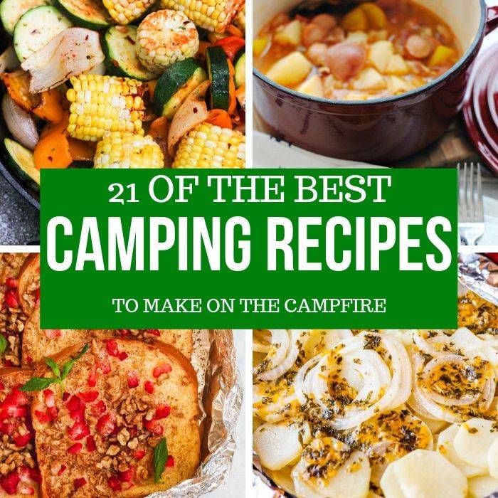 21 of the BEST Camping Recipes Ever! - Passion For Savings